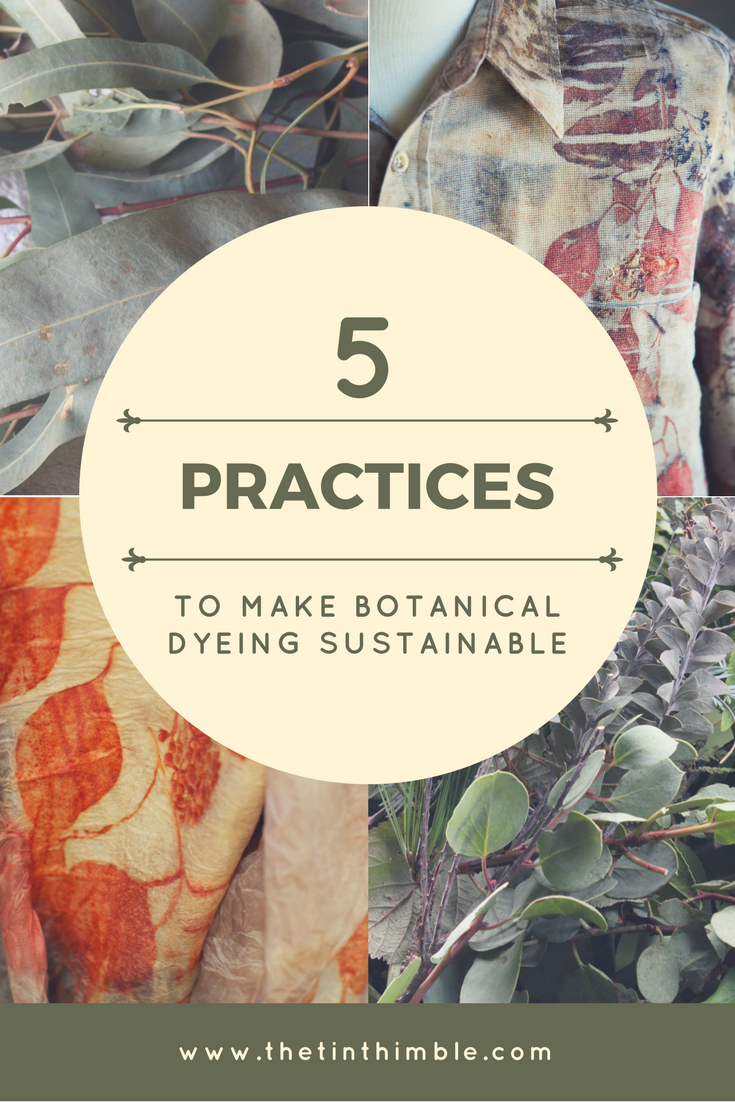 Five Practices to Make Botanical Dyeing Sustainable by The Tin Thimble